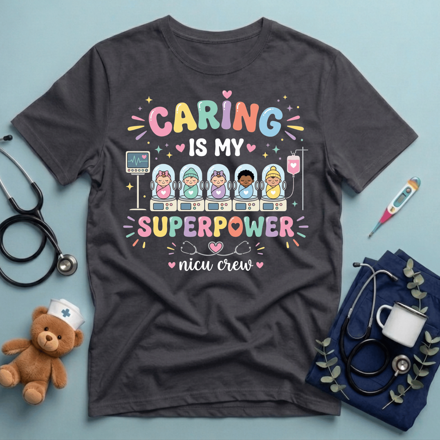 Caring Is My Superpower T-Shirt