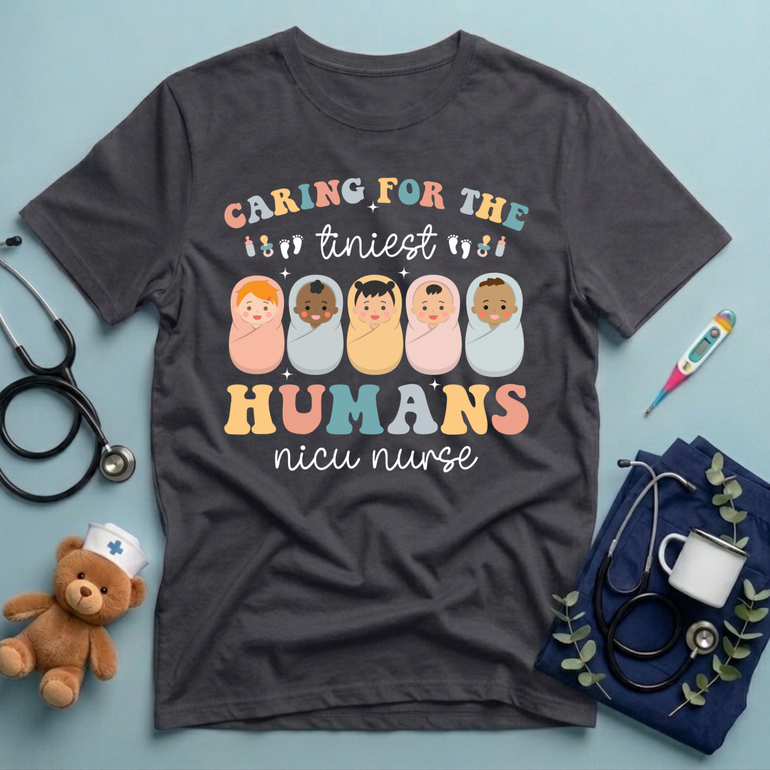 Caring For Tiniest Humans T-Shirt