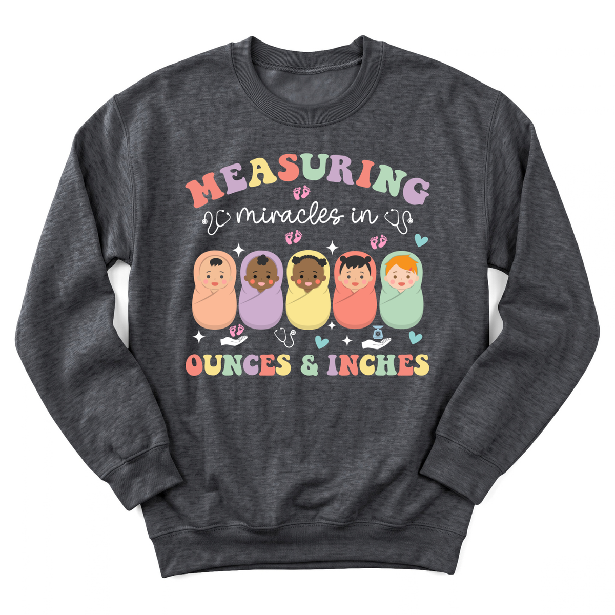 Measuring Miracles Sweatshirt