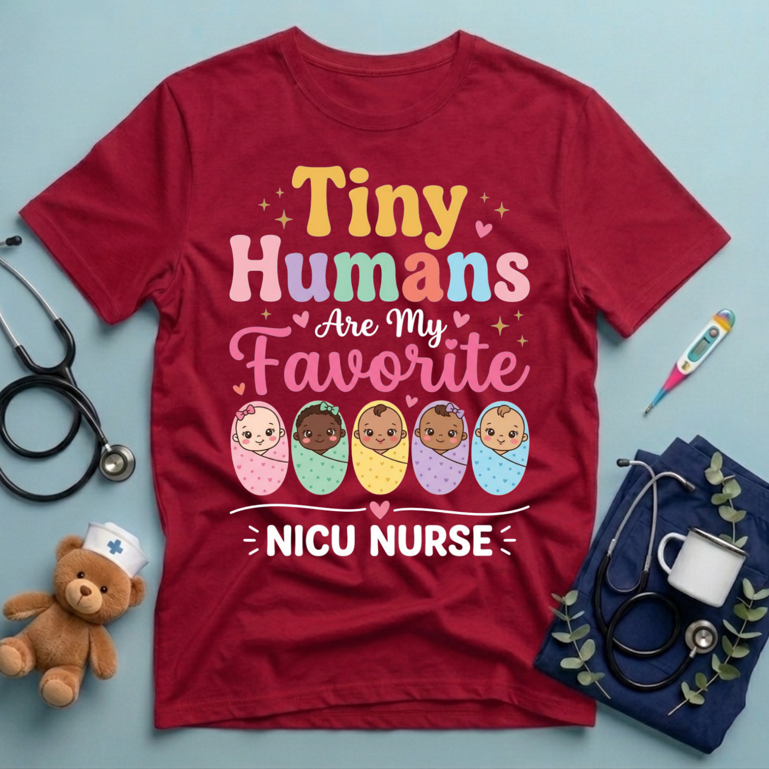 Tiny Humans Are My Favorite T-Shirt