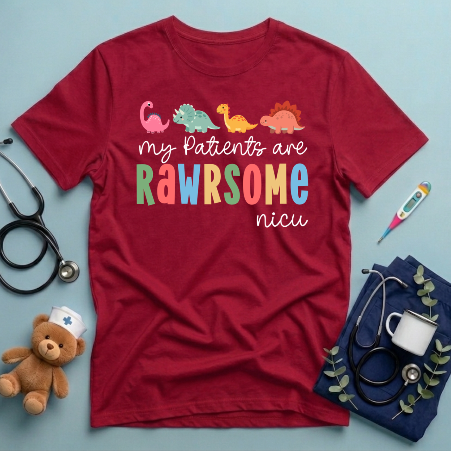 My Patients Are Rawrsome NICU T-Shirt