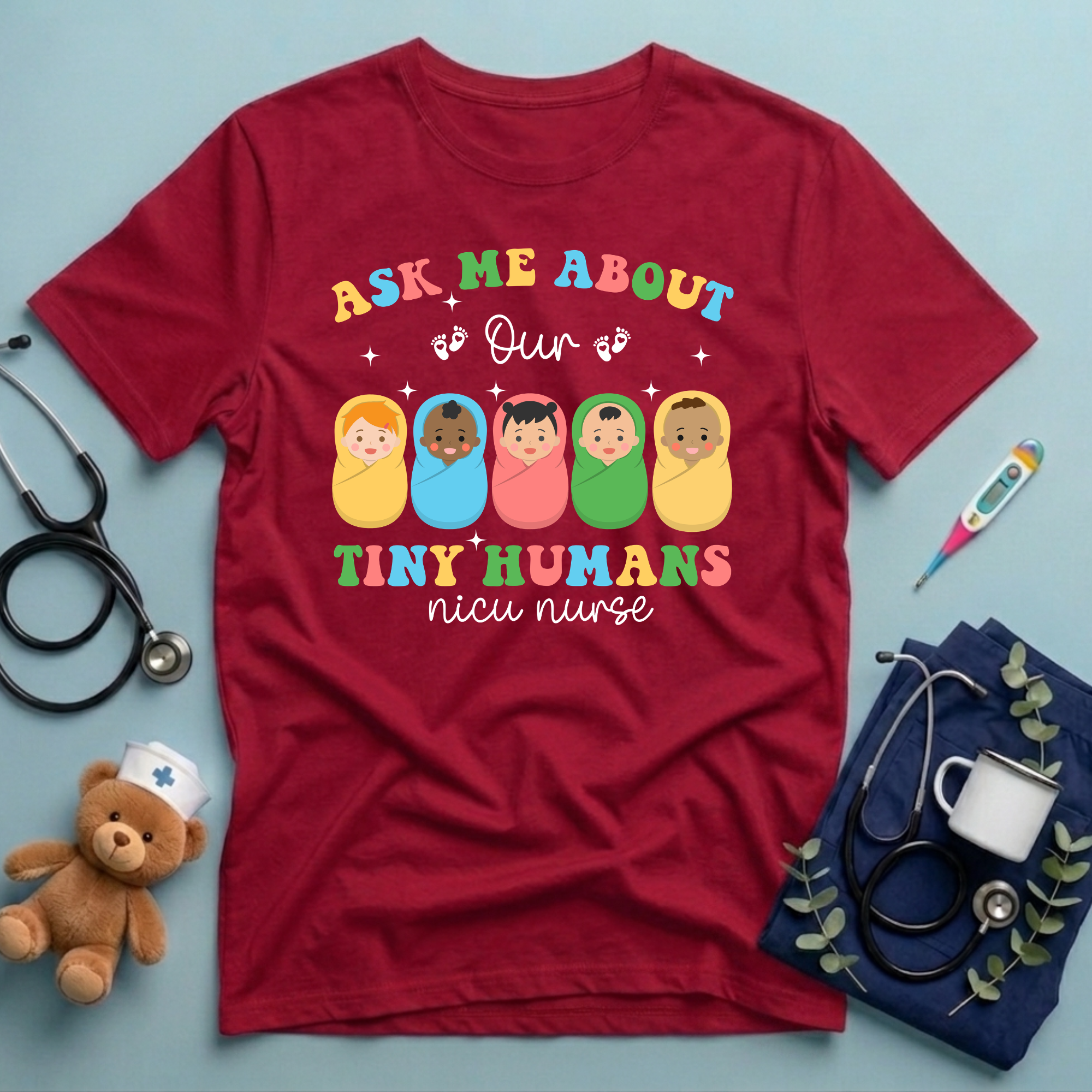 Ask Me About Tiny Humans T-Shirt