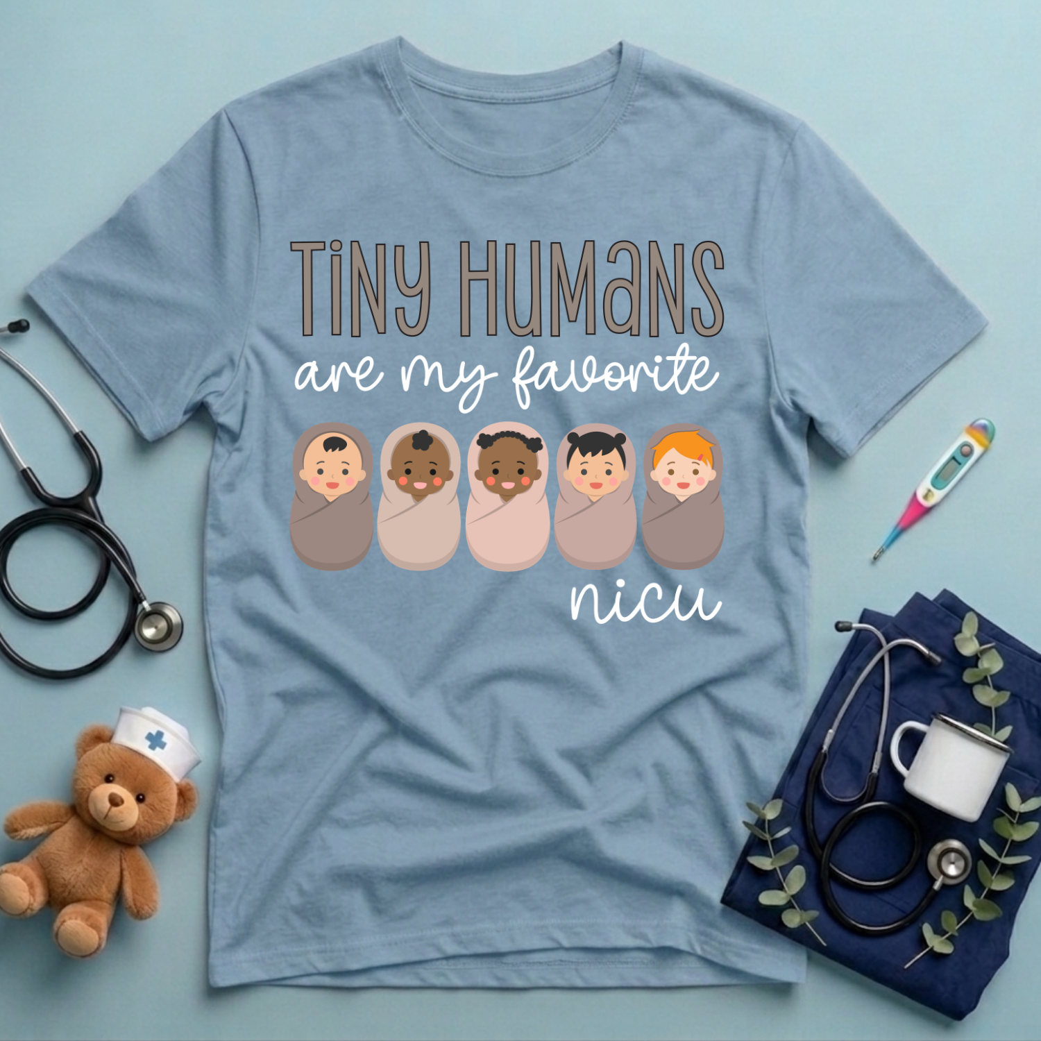 Tiny Humans Are My Favorite NICU T-Shirt