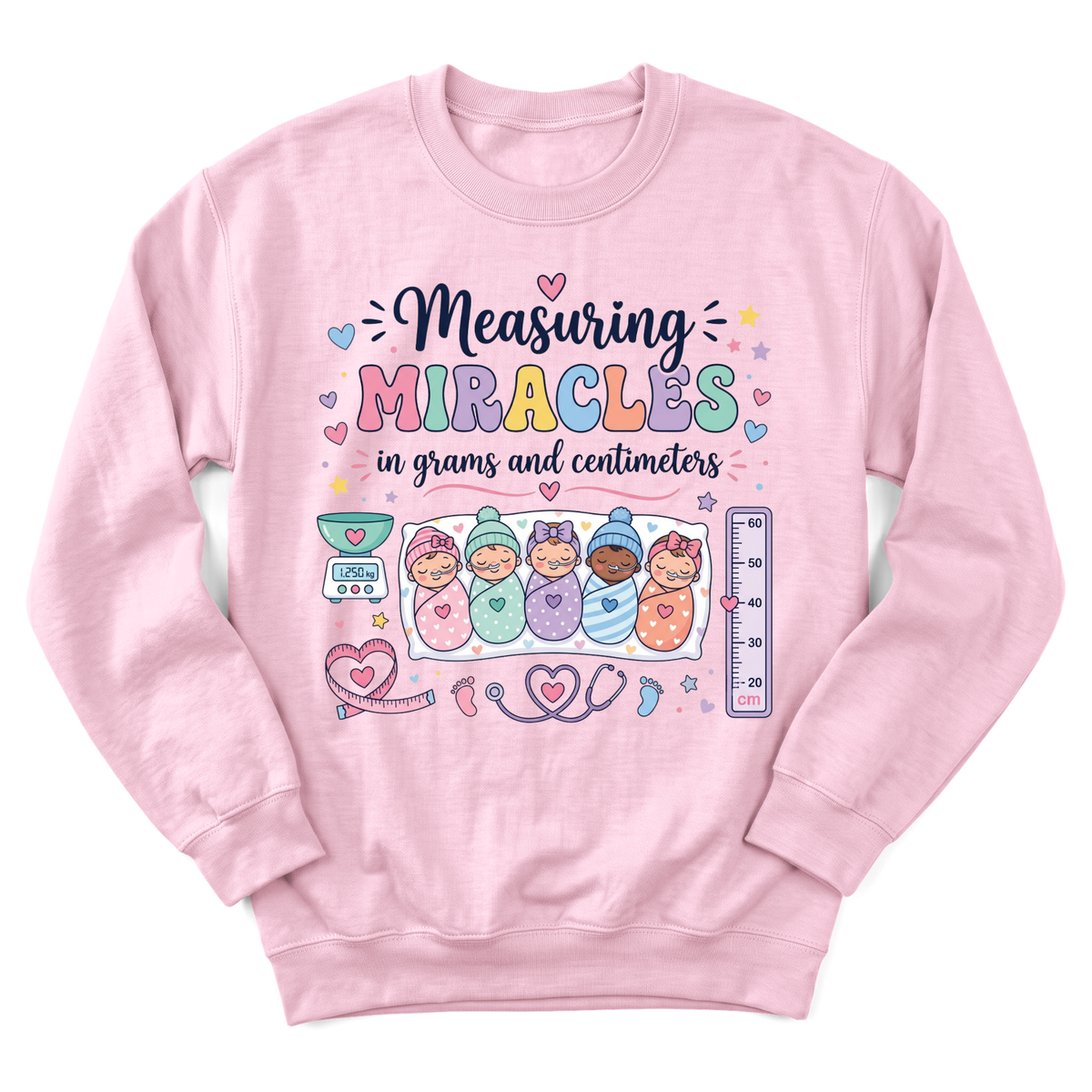 Measuring miracles in grams Sweatshirt