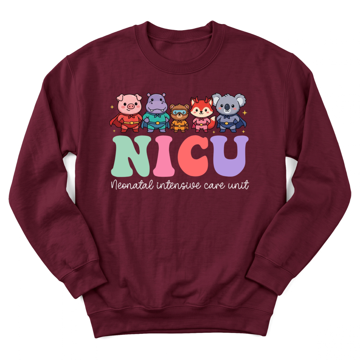 Superheroes Nicu Nurse Sweatshirt