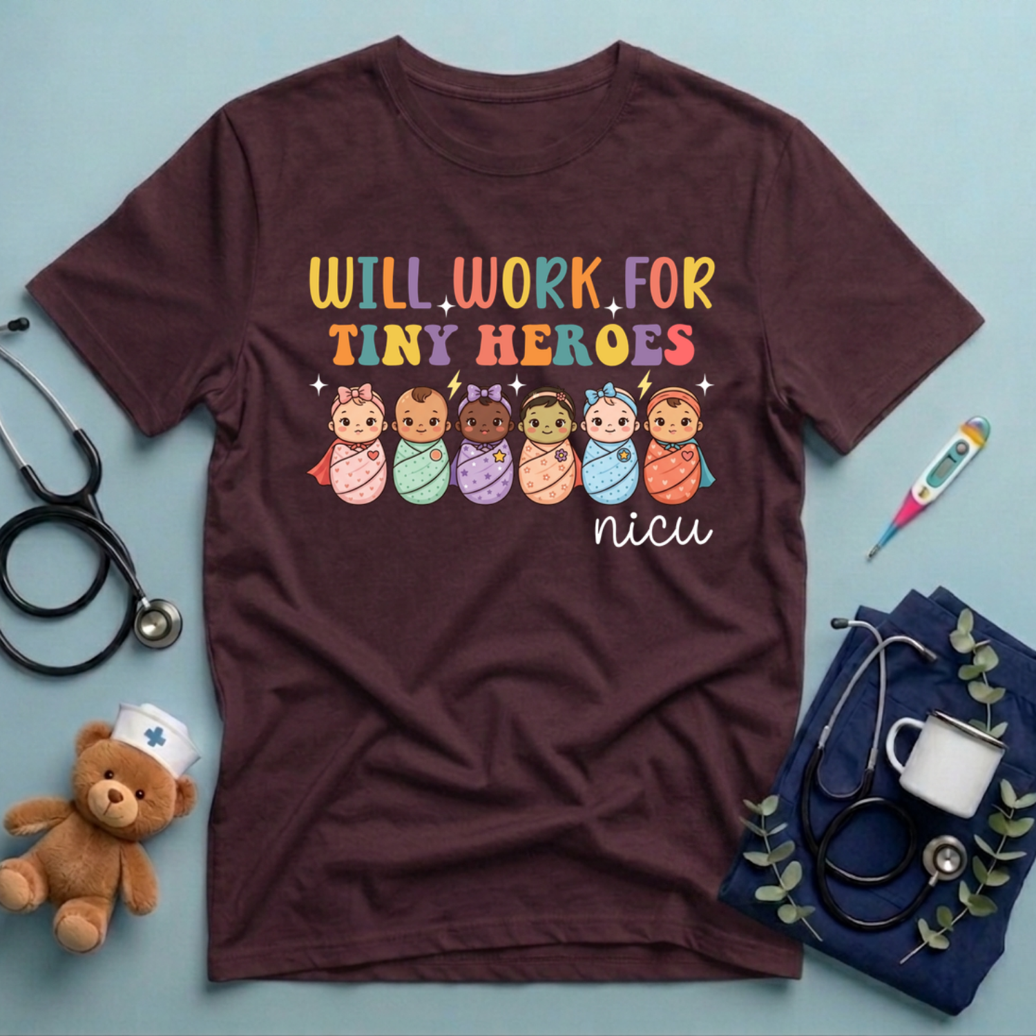 Will Work For Tiny Heroes T-Shirt
