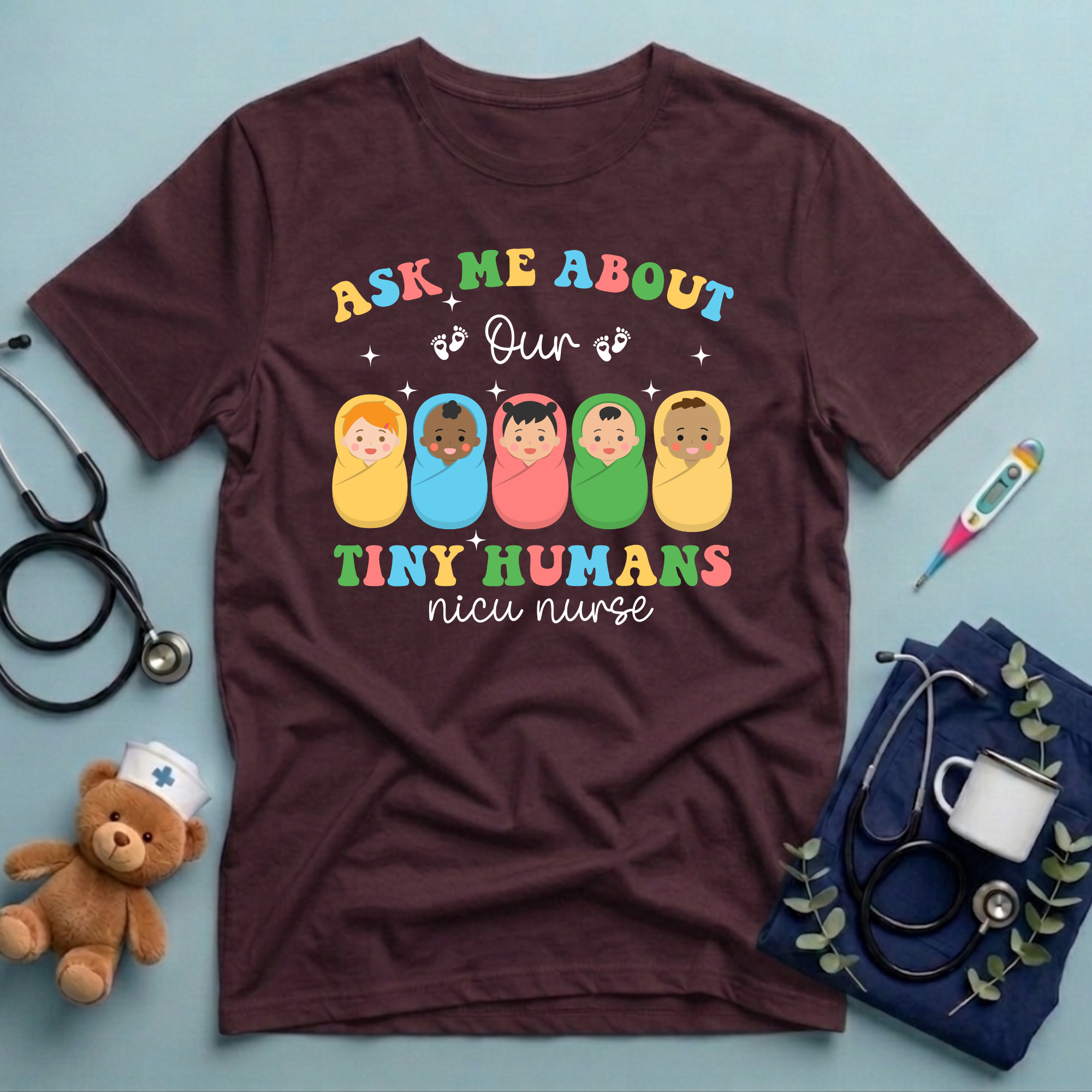 Ask Me About Tiny Humans T-Shirt
