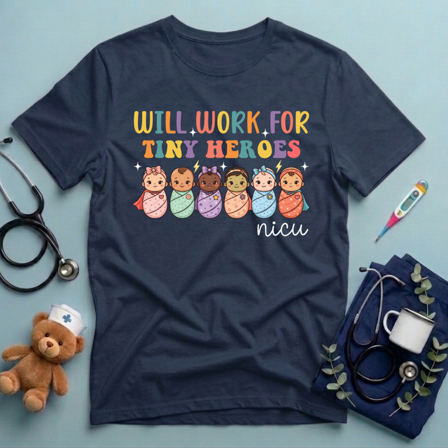 Will Work For Tiny Heroes T-Shirt