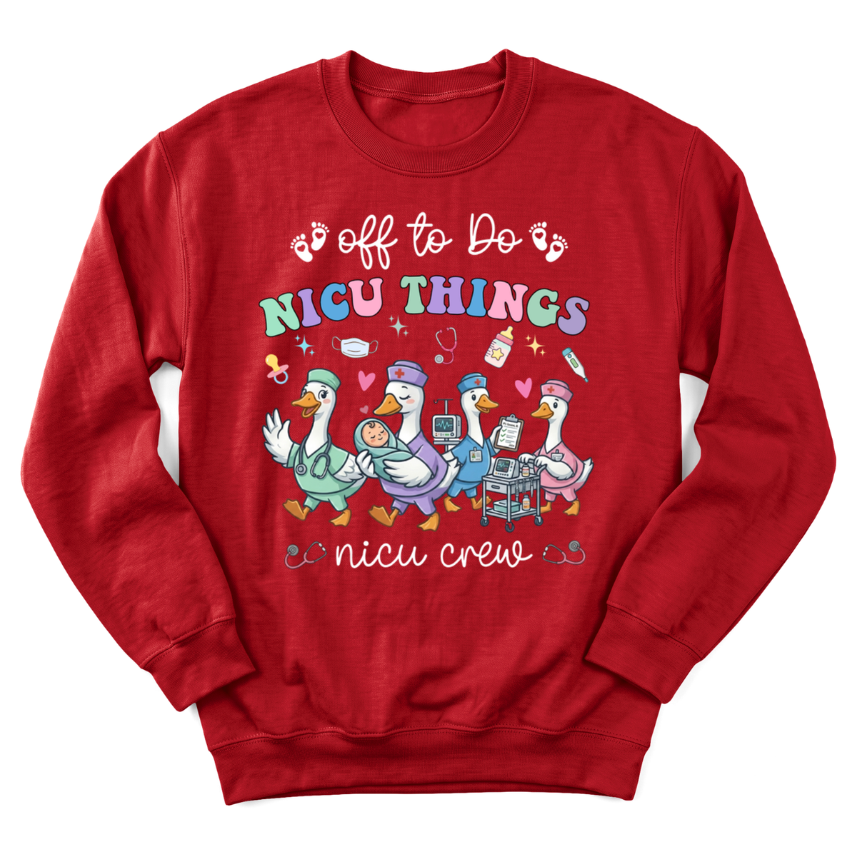 Funny NICU Nurse Gift Sweatshirt