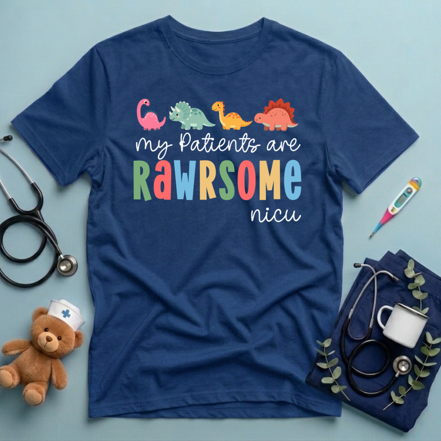 My Patients Are Rawrsome NICU T-Shirt