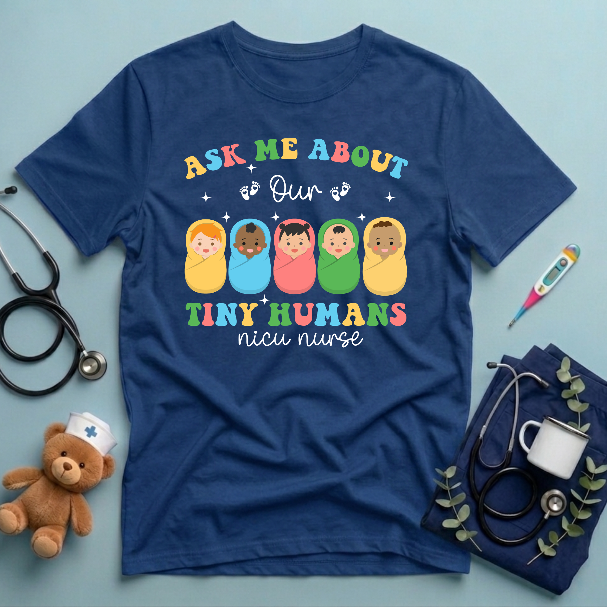 Ask Me About Tiny Humans T-Shirt