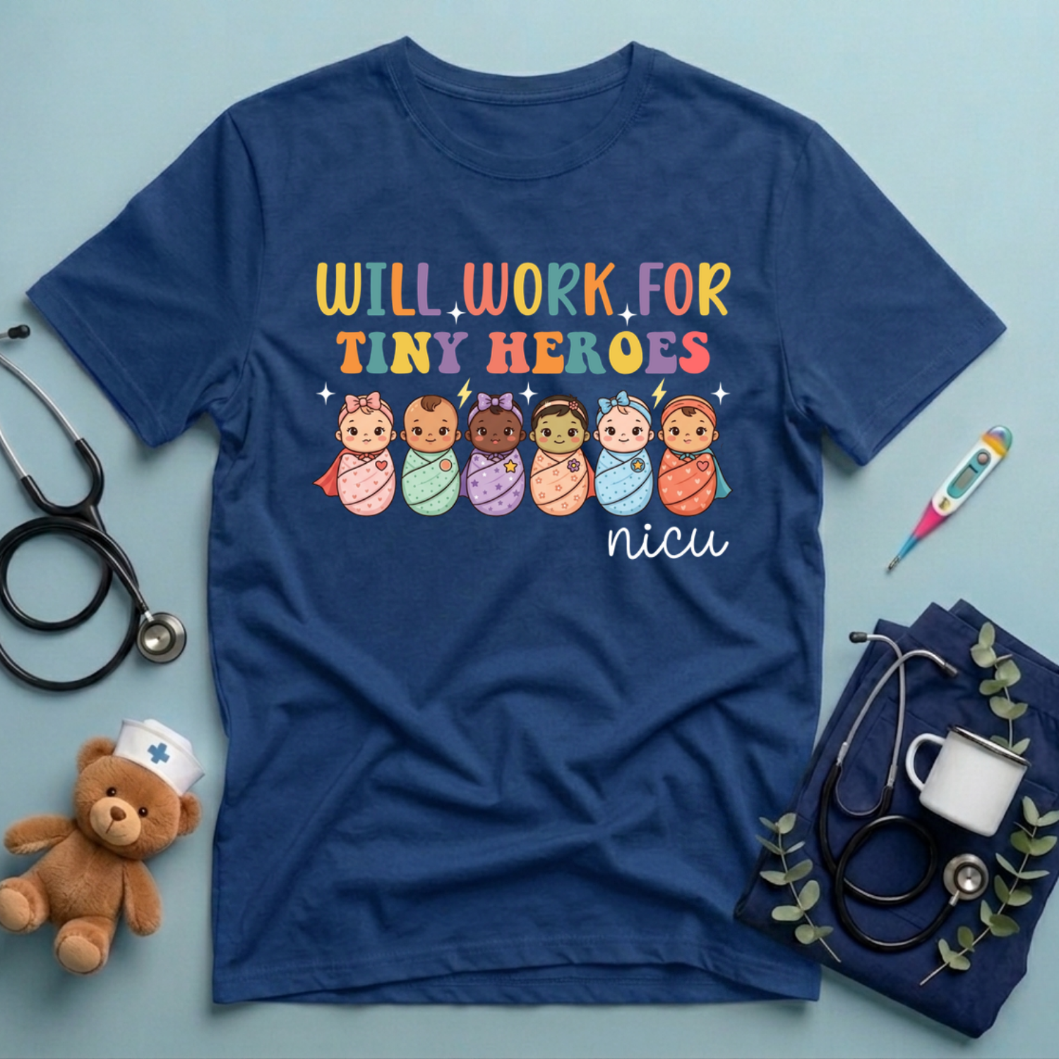 Will Work For Tiny Heroes T-Shirt