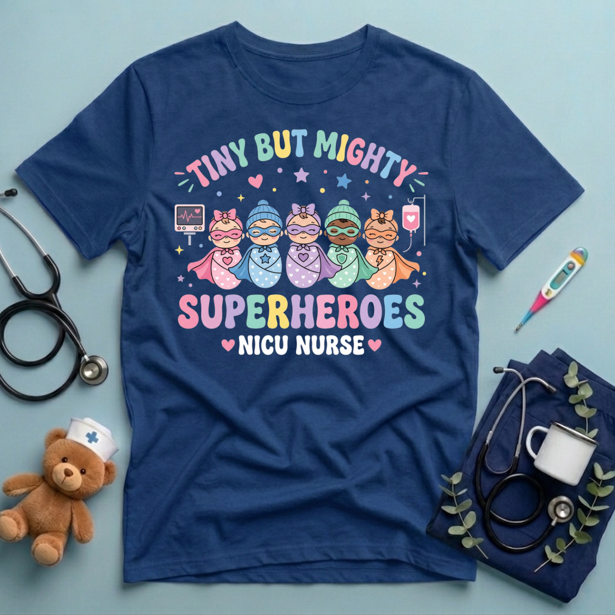 Tiny But Mighty Superheroes T-Shirt
