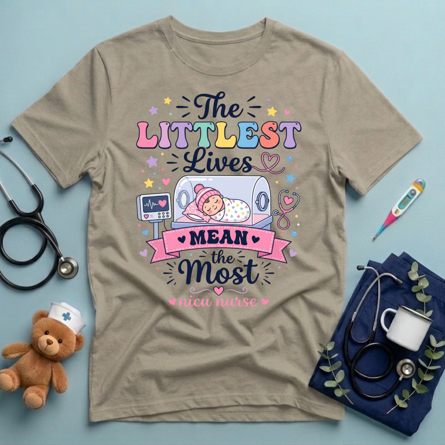 The Littlest Lives Mean the Most T-Shirt