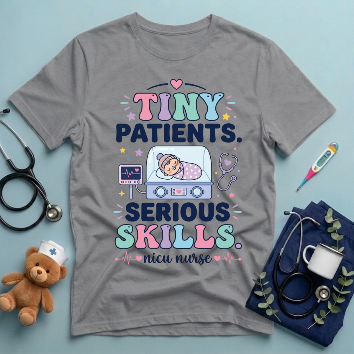 Tiny patients Serious Skills T-Shirt