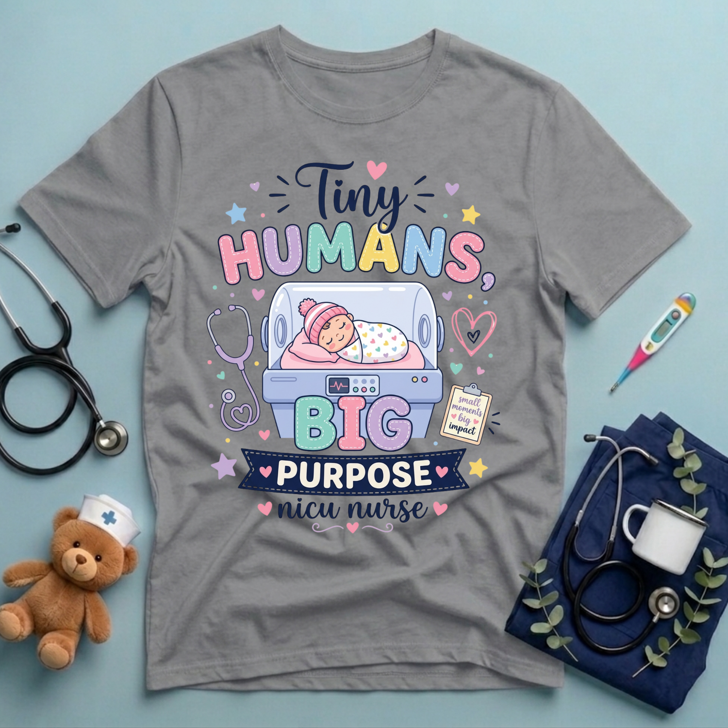 Tiny Humans, Big Purpose T-Shirt