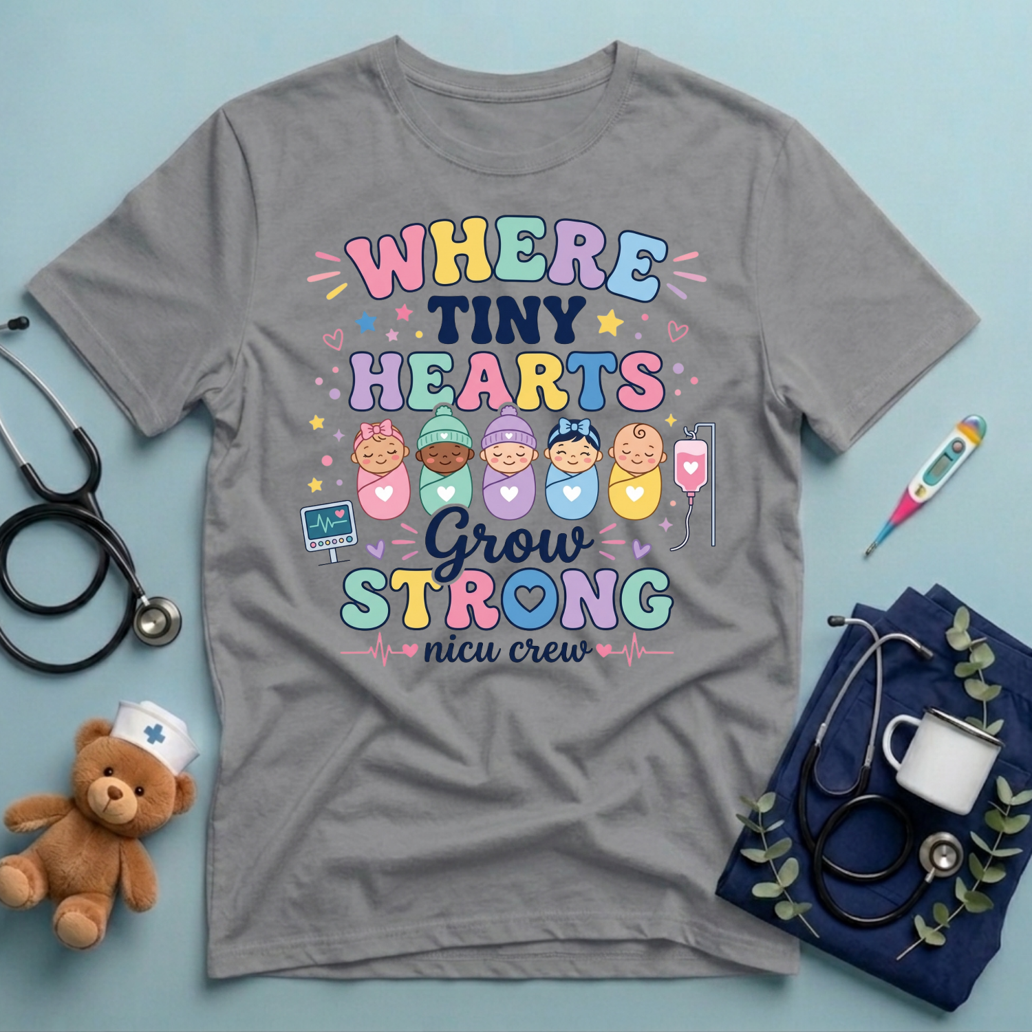 Where Tiny Hearts Grow Strong T-Shirt
