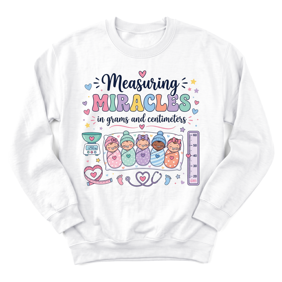 Measuring miracles in grams Sweatshirt