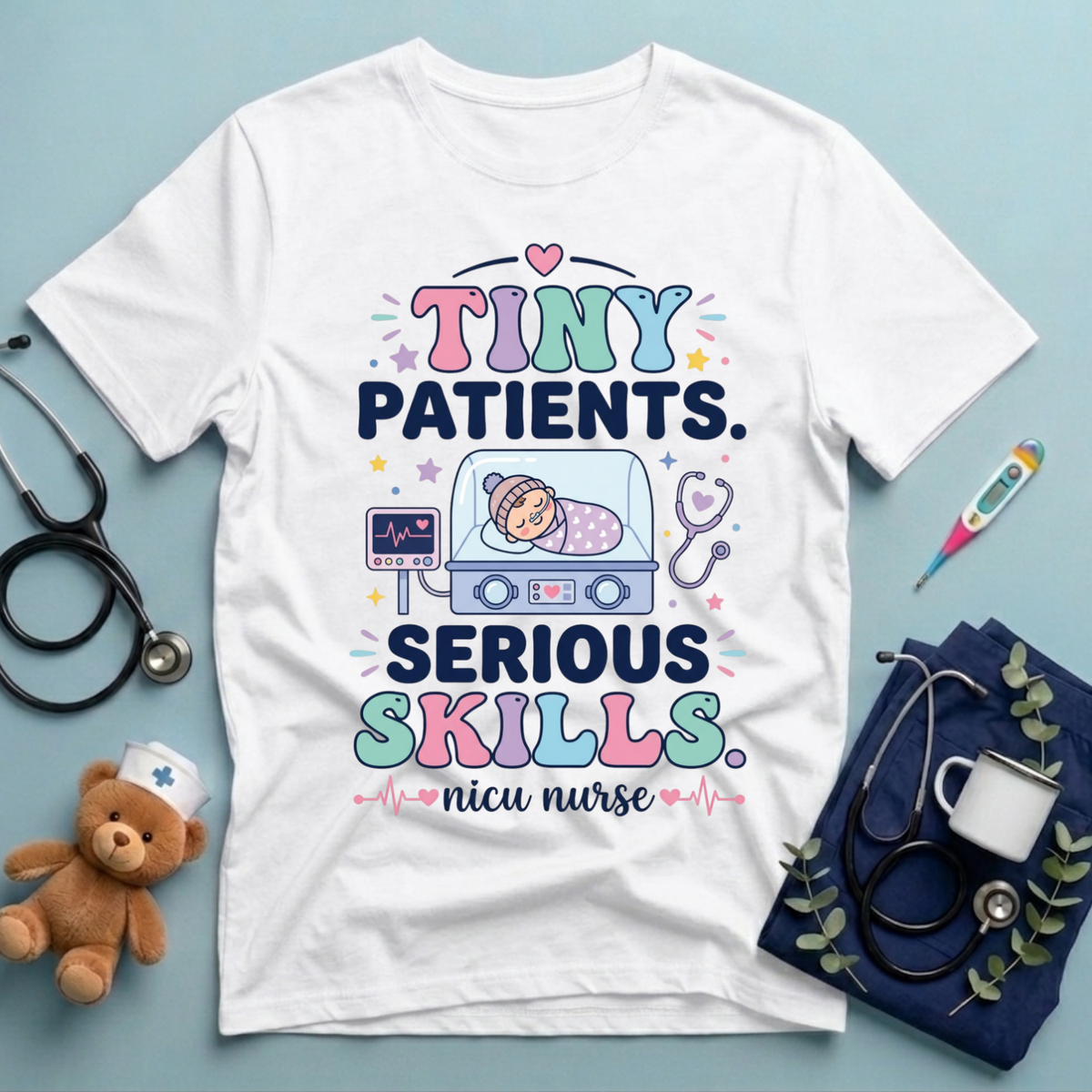 Tiny patients Serious Skills T-Shirt