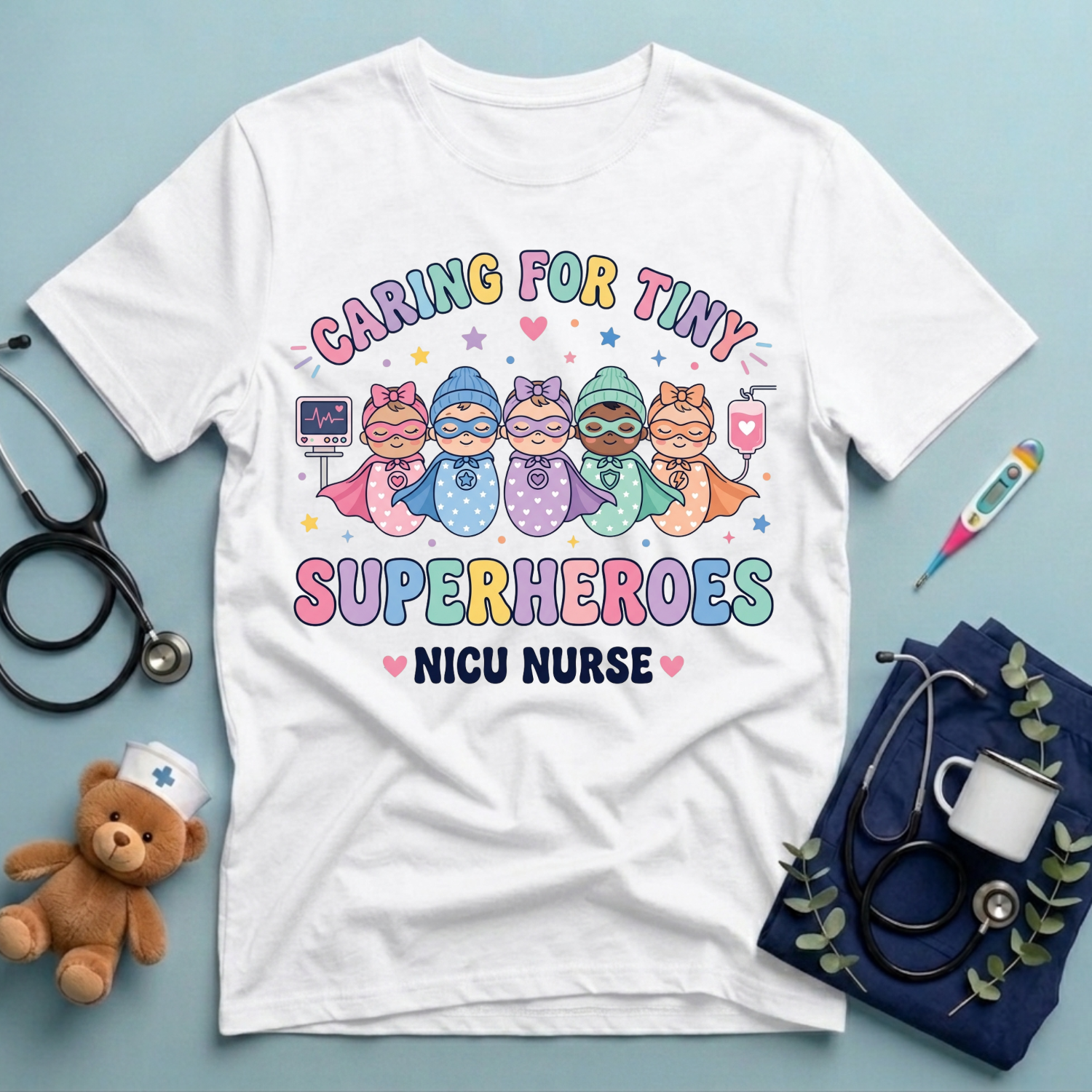 Caring For Tiny Superheroes T-Shirt